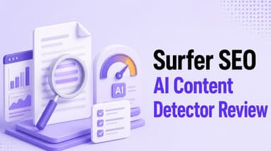 Surfer SEO AI Content Detector Review: My Honest Test